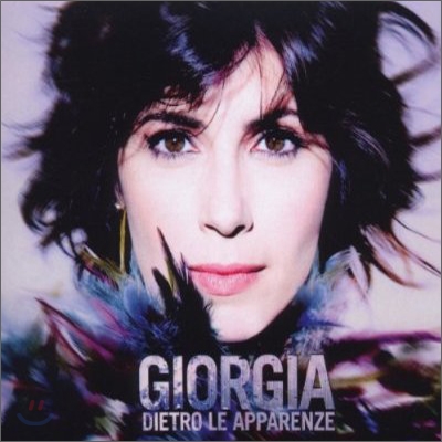 Giorgia - Dietro Le Apparenze