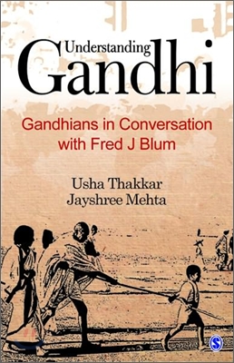 [중고-상] Understanding Gandhi: Gandhians in Conversation with Fred J Blum