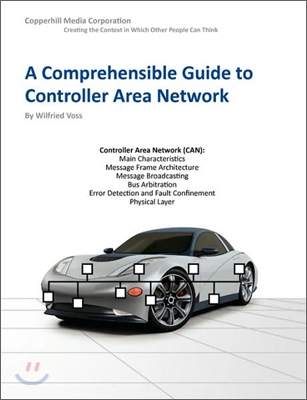 A Comprehensible Guide to Controller Area Network