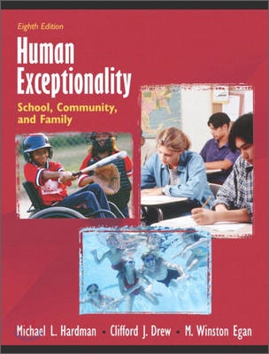 Human Exceptionality : School, Community and Family, 8/E