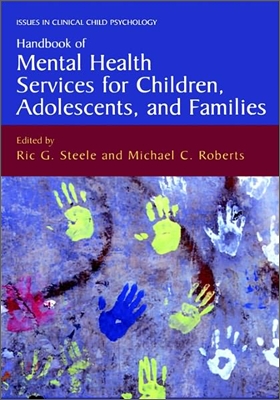 Handbook of Mental Health Services for Children, Adolescents, and Families