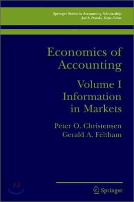 Economics of Accounting: Information in Markets