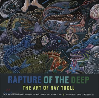 Rapture of the Deep