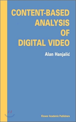 Content-Based Analysis of Digital Video