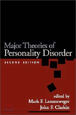 Major Theories of Personality Disorder