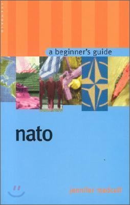 NATO: A Beginner&#39;s Guide