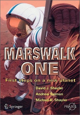 Marswalk One: First Steps on a New Planet