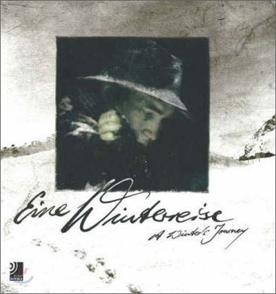 Eine Winterreise: A Winter&#39;s Journey [With CD]