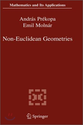 Non-Euclidean Geometries: Janos Bolyai Memorial Volume