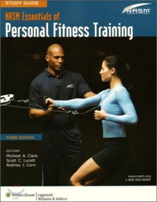 Study Guide to Accompany Nasm Essentials of Personal Fitness Training, Third Edition