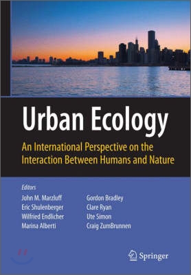 Urban Ecology: An International Perspective on the Interaction Between Humans and Nature