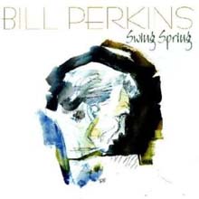 Bill Perkins - Swing Spring