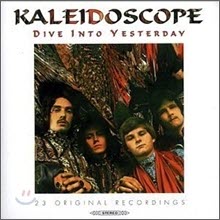 Kaleidoscope - Dive Into Yesterday (수입)
