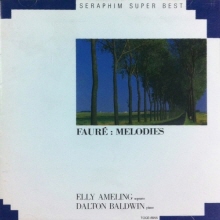 Dalton Baldwin, Elly Ameling - Faure : melodies (일본수입/toce8955)