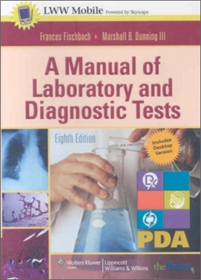 A Manual of Laboratory and Diagnostic Tests, for PDA , Powered by Skyscape, Inc.