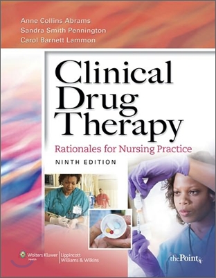 Clinical Drug Therapy/Lippincott's Photo Atlas of Medication Administration