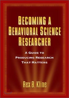 Becoming a Behavioral Science Researcher