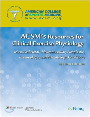 ACSM&#39;s Resources for the Clinical Exercise Physiology