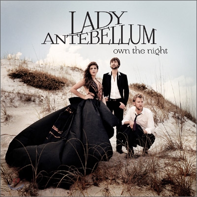 Lady Antebellum - Own The Night