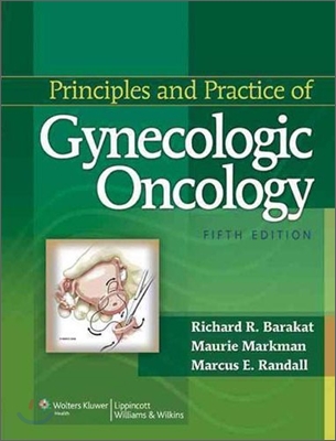 Principles and Practice of Gynecologic Oncology