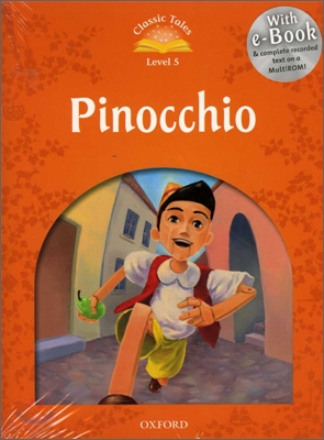 Classic Tales Level 5 : Pinicchio (Student Book Pack + Multi-ROM)