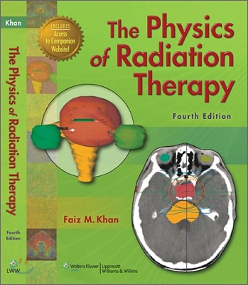 The Physics of Radiation Therapy