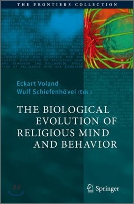 The Biological Evolution of Religious Mind and Behavior