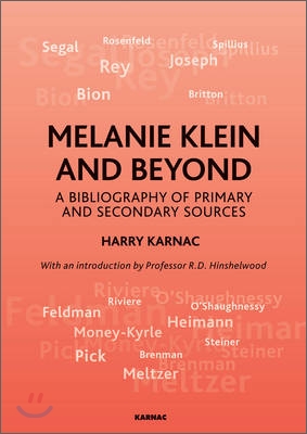 Melanie Klein and Beyond: A Bibliography of Primary and Secondary Sources