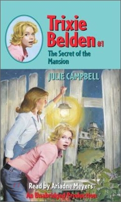 Trixie Belden #1: The Secret of the Mansion