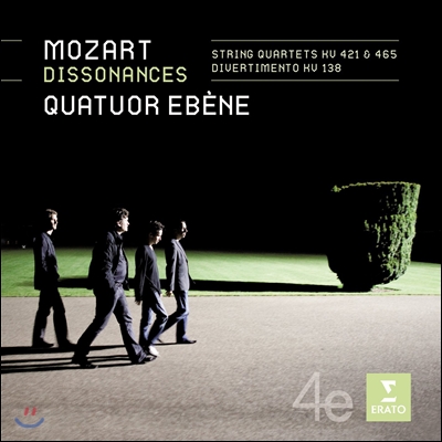 Quatuor Ebene 모차르트: 현악 사중주 15번 19번 (Mozart: Dissonances)
