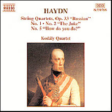 Kodaly Quartet - Haydn : String Quartets Nos.29-31, Op.33 Nos.1, 2 & 5 (수입/미개봉/8550788)