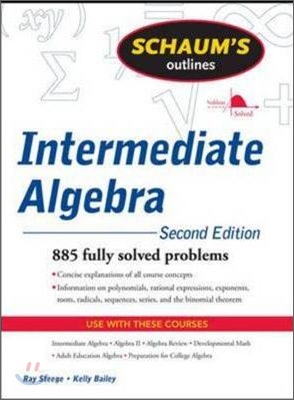 Schaum's Outline Intermediate Algebra