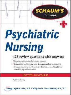 Schaum&#39;s Outlines: Psychiatric Nursing