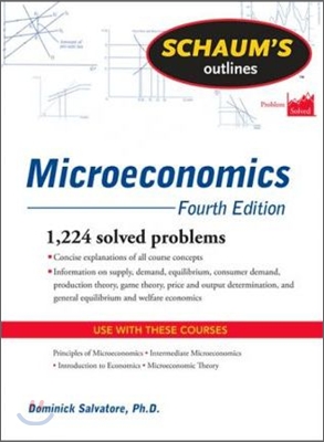 Schaum&#39;s Outline of Microeconomics, Fourth Edition