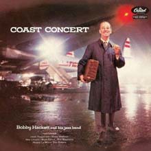 Bobby Hackett &amp; Jack Teagarden - Coast Concert