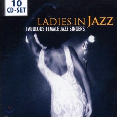 Ladies In Jazz: Fabulous Female Jazz Singers