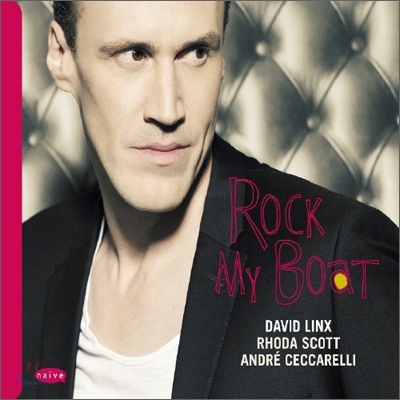 David Linx - Rock My Boat