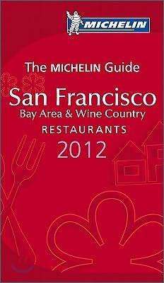 Michelin Red Guide 2012 San Francisco