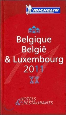 Michelin Guide Belgique Luxembourg 2011