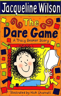 The Dare Game : A Tracy Beaker Story