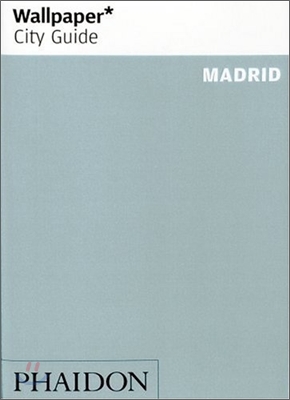 Wallpaper City Guide Madrid (Paperback)