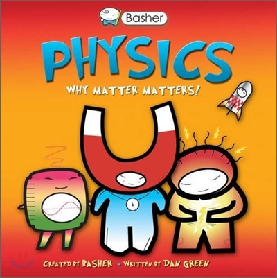 Physics : Why Matter Matters!