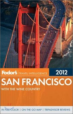 Fodor&#39;s Travel Intelligence 2012 San Francisco