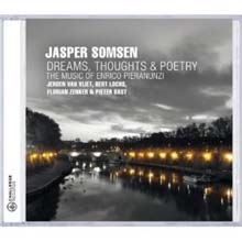 Jasper Somsen - Dreams, Thoughts &amp; Poetry: The Music Of Enrico Pieranunzi