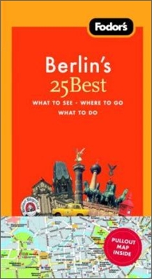 Fodor&#39;s 25 Best Berlin