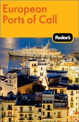 Fodor&#39;s European Ports of Call