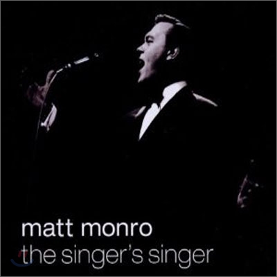 Matt Monro - The Singer&#39;s Singer