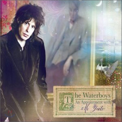 Waterboys - An Appointment With Mr. Yeats