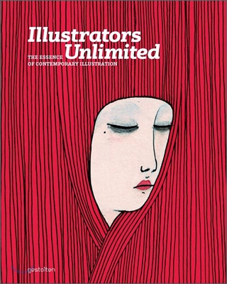 Illustrators Unlimited The Essence of Contemporary Illustration