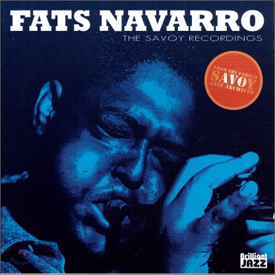 Fats Navarro (팻츠 나바로) - The Savoy Recordings: Fats Navarro